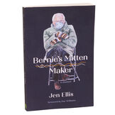 Bernie's Mitten Maker Book by Jen Ellis - Front view of paperback book image number 0
